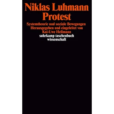 Abbildung von Protest: Systemtheorie und soziale Bewegungen (suhrkamp taschenbuch wissenschaft)