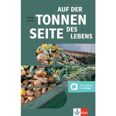 Abbildung von Auf der Tonnenseite des Lebens: Lektüre mit digitalen Extras (BNE Bibliothek Nachhaltige Entwicklung)