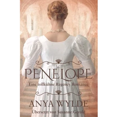 Abbildung von Penelope: Eine tollkühne Regency Romance (Die Fairweather Schwestern, Band 1)