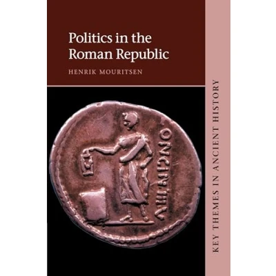 Abbildung von Politics in the Roman Republic (Key Themes Ancient History)