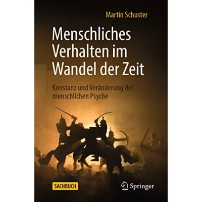 Abbildung von Menschliches Verhalten im Wandel der Zeit: Konstanz und Veränderung menschlichen Psyche