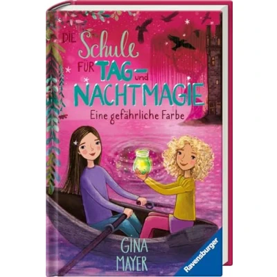 Abbildung von Die Schule für Tag und Nachtmagie, Band 6: Eine gefährliche Farbe (Die 6)