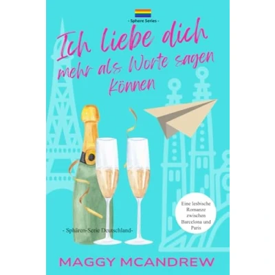 Abbildung von Ich liebe dich mehr als Worte sagen können (Sphären Serie Deutschland)