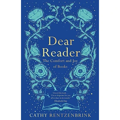 Abbildung von Dear Reader: The Comfort and Joy of Books