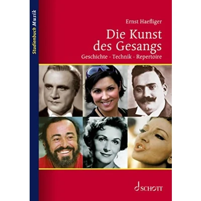 Abbildung von Die Kunst des Gesangs: Geschichte · Technik Repertoire (Studienbuch Musik)