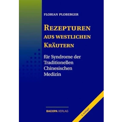 Abbildung von Rezepturen aus westlichen Kräutern für Syndrome der Traditionellen Chinesischen Medizin