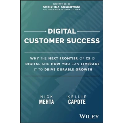 Abbildung von Digital Customer Success: Why the Next Frontier of CS is and How You Can Leverage it to Drive Durable Growth