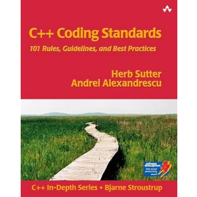 Abbildung von C++ Coding Standards: 101 Rules, Guidelines and Best Practices (C++ In Depth)