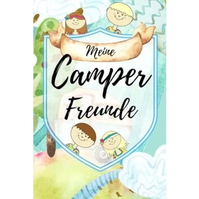Abbildung von Meine Camper Freunde: Unvergessliches Freundebuch