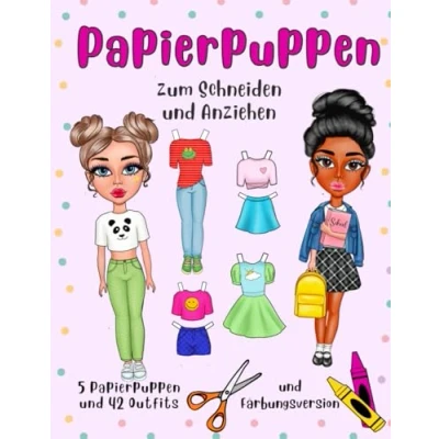 Abbildung von Papierpuppen zum Schneiden und Anziehen Färbungsversion 5 42 Outfits: ANZIEHPUPPEN aus Papier Ausschneiden mit Kleidung für Mädchen von 8 bis 12 Jahren.