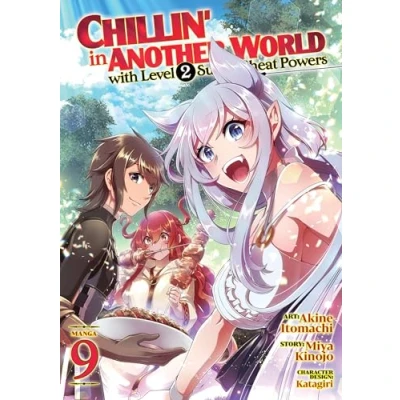 Abbildung von Chillin&#039; in Another World with Level 2 Super Cheat Powers (Manga) Vol. 9