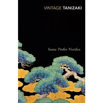 Abbildung von Some Prefer Nettles: Junichiro Tanizaki