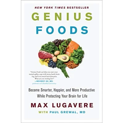 Abbildung von Genius Foods: Become Smarter, Happier, and More Productive While Protecting Your Brain for Life (Genius Living, 1)