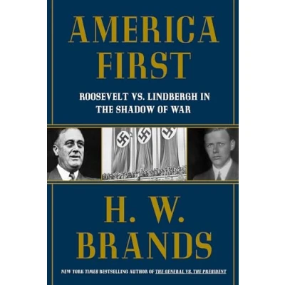 Abbildung von America First: Roosevelt vs. Lindbergh in the Shadow of War
