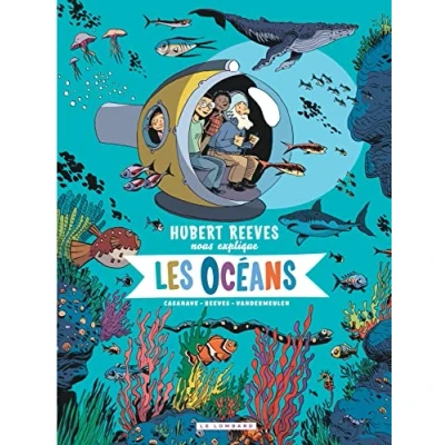 Abbildung von Hubert Reeves nous explique Tome 3 Les Océans