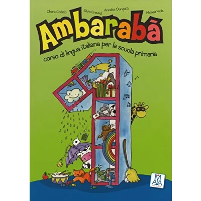 Abbildung von Ambarabà 1: corso di lingua italiana per la scuola primaria / Kursbuch