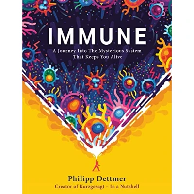 Abbildung von Immune: A journey into the system that keeps you alive book from Kurzgesagt