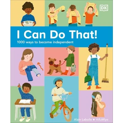 Abbildung von I Can Do That!: 1000 Ways to Become Independent