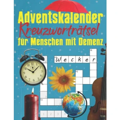 Abbildung von Adventskalender Kreuzworträtsel für Menschen mit Demenz: Eine großartige Beschäftigung und täglicher Rätselspaß Demenzkranke zum aktivieren fordern