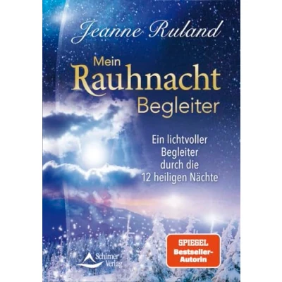 Abbildung von Mein Rauhnacht Begleiter: Ein lichtvoller Begleiter durch die 12 heiligen Nächte