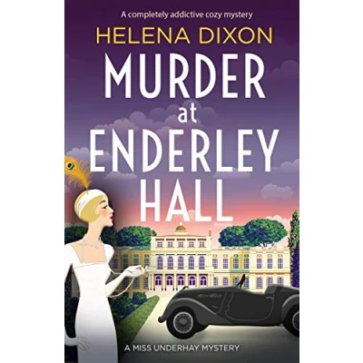 Abbildung von Murder at Enderley Hall: A completely addictive cozy mystery (A Miss Underhay Mystery, Band 2)