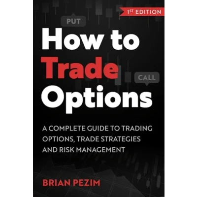 Abbildung von How to trade Options: A complete guide trading options, strategies and risk management