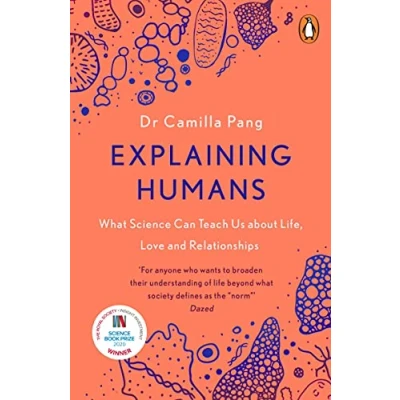 Abbildung von Explaining Humans: Winner of the Royal Society Science Book Prize 2020
