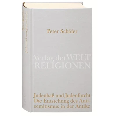 Abbildung von Judenhaß und Judenfurcht: Die Entstehung des Antisemitismus in der Antike