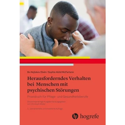 Abbildung von Herausforderndes Verhalten bei Menschen mit psychischen Störungen: Praxisbuch für Pflege und Gesundheitsberufe