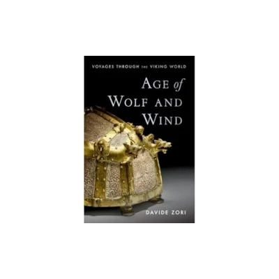 Abbildung von Age of Wolf and Wind: Voyages through the Viking World