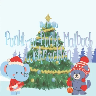 Abbildung von Punkt zu Malbuch Weihnachten: Verbinde die Punkte und lerne das Zählen für Jungs Mädchen ab 5 Jahre
