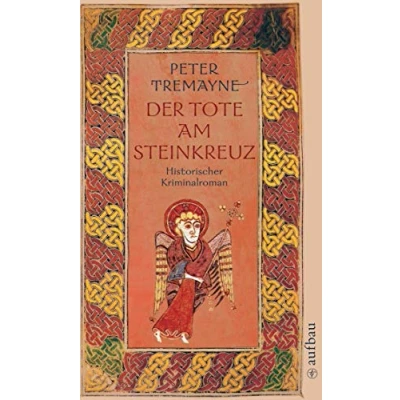 Abbildung von Der Tote am Steinkreuz: Historischer Kriminalroman (Schwester Fidelma ermittelt, Band 5)
