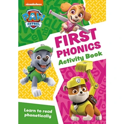 Abbildung von PAW Patrol First Phonics Activity Book: Have fun learning to read, write and count with the pups