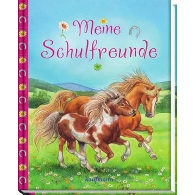Abbildung von Meine Schulfreunde: Pferde (Freundebuch für die Schule: Schulfreunde Mädchen und Jungen)