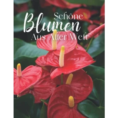 Abbildung von Schöne Blumen As Aller Welt: Die Fotografie von für Demenz, Senioren und Alzheimer, (Bilderbuch).