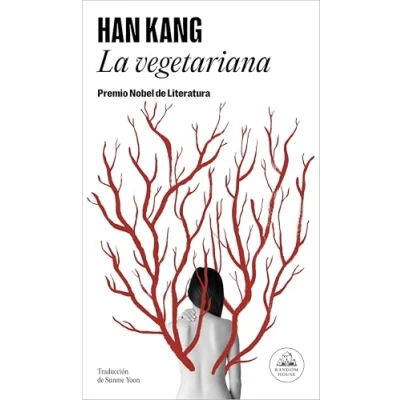 Abbildung von La vegetariana: Premio Nobel de Literatura 2024 (Random House)