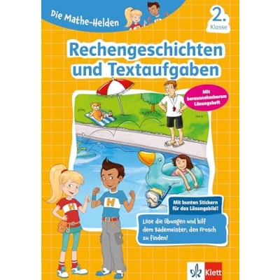 Abbildung von Klett Rechengeschichten und Textaufgaben 2. Klasse: Mathematik Übungsheft für die Grundschule mit Stickern (Die Mathe Helden)