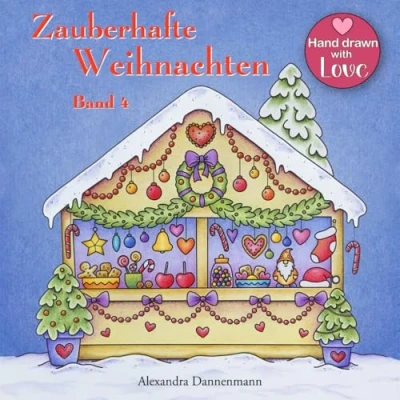Abbildung von Zauberhafte Weihnachten Band 4: ein kreatives Malbuch für eine entspannte Weihnachtszeit voller Ruhe und Meditation