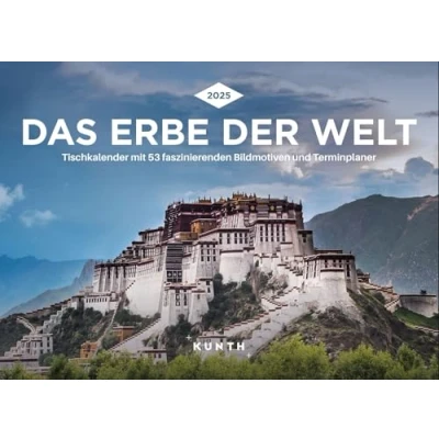 Abbildung von Das Erbe der Welt KUNTH Tischkalender 2025: Wochenkalender mit faszinierenden Fotomotiven und einem praktischen Terminplaner