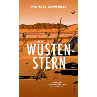 Abbildung von Wüstenstern: Ein Fall für Renée Ballard und Harry Bosch