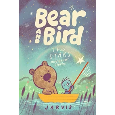 Abbildung von Bear and Bird: The Stars Other Stories