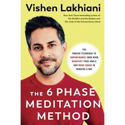 Abbildung von The 6 Phase Meditation Method: Proven Technique to Supercharge Your Mind, Manifest Goals, and Make Magic in Minutes a Day