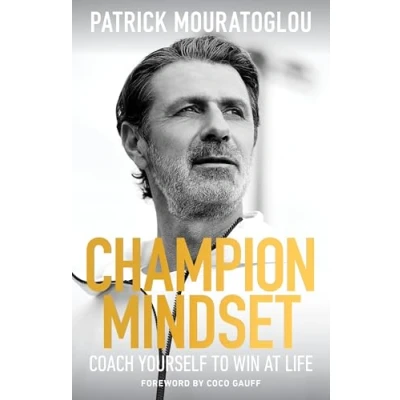 Abbildung von Champion Mindset: Coach Yourself to Win at Life foreword by tennis champion, Coco Gauff