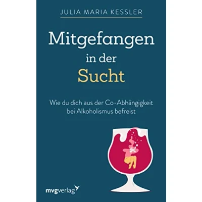 Abbildung von Mitgefangen in der Sucht: Wie du dich aus Co Abhängigkeit bei Alkoholismus befreist