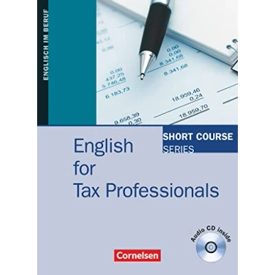 Abbildung von Short Course Series Englisch im Beruf English for Special Purposes B1/B2: Tax Professionals Edition 2012 Coursebook with Audio CD
