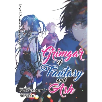Abbildung von Grimgar of Fantasy and Ash (Light Novel) Vol. 7: the Rainbow on Other Side