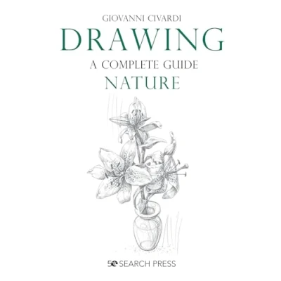 Abbildung von Drawing Nature: A Complete Guide (Art of Drawing)