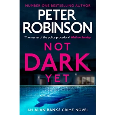 Abbildung von Not Dark Yet: the 27th DCI Banks novel from Master of Police Procedural
