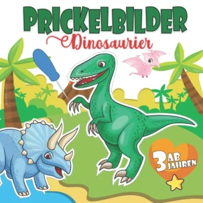 Abbildung von Prickelbilder Dinosaurier ab 3 Jahren: 50 Lustigen Dinos zum Malen, Prickeln, Ausschneiden und Basteln. Prickelblock für Jungen Mädchen