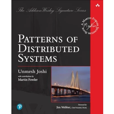 Abbildung von Patterns of Distributed Systems (Pearson Addison Wesley Signature: Martin Fowler)